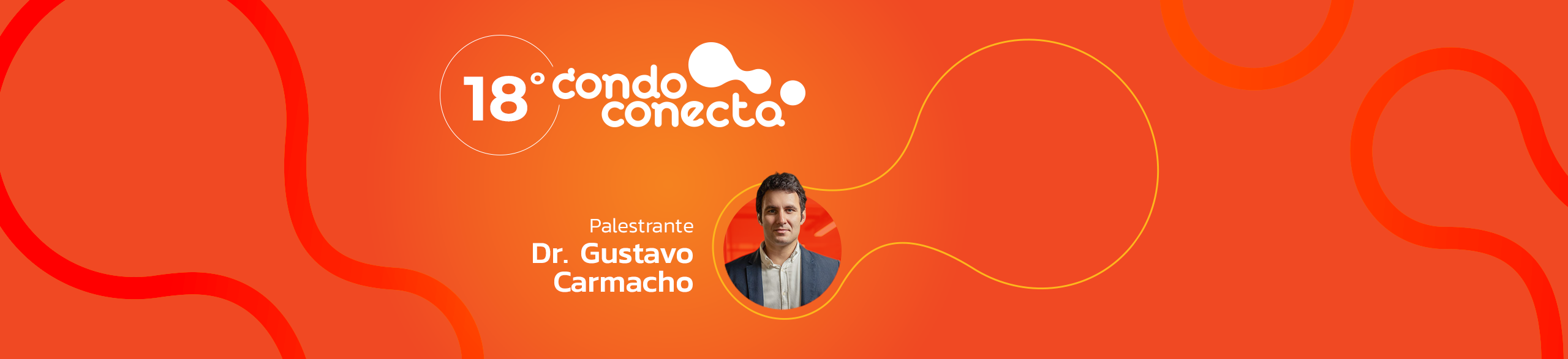 18º Workshop Condoconecta – com Dr. Gustavo Camacho