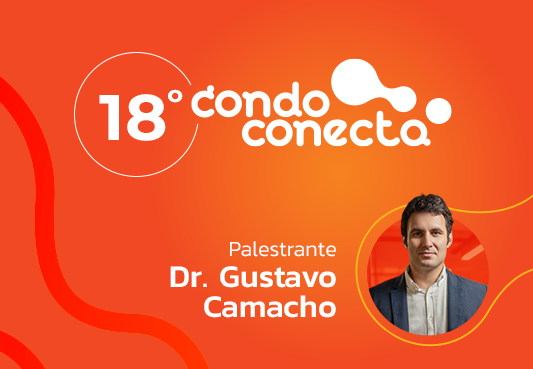 18º Workshop Condoconecta – com Dr. Gustavo Camacho