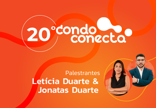 20º Workshop Condoconecta – com Letícia Duarte e Jonatas Duarte